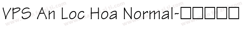 VPS An Loc Hoa Normal字体转换